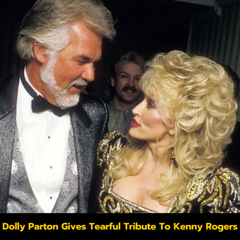 Dolly Parton Gives Tearful Tribute To Kenny Rogers