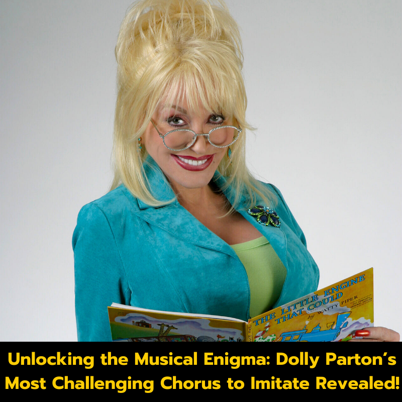 Unlocking the Musical Enigma: Dolly Parton’s Most Challenging Chorus to Imitate Revealed!