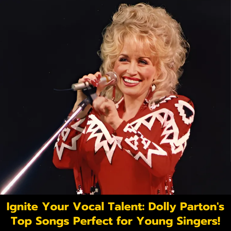 Ignite Your Vocal Talent: Dolly Parton’s Top Songs Perfect for Young Singers!