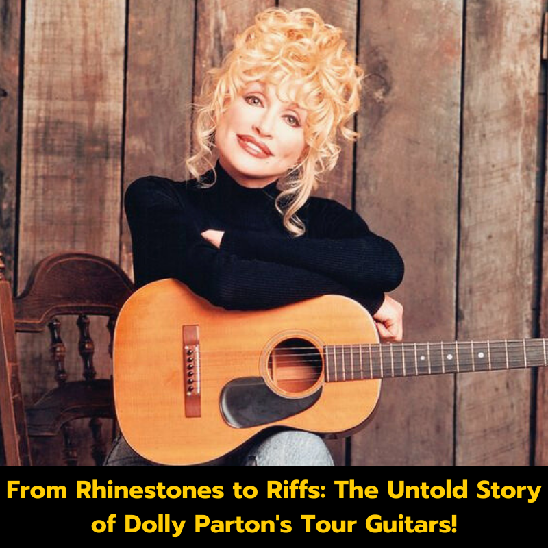 From Rhinestones to Riffs: The Untold Story of Dolly Parton’s Tour Guitars!