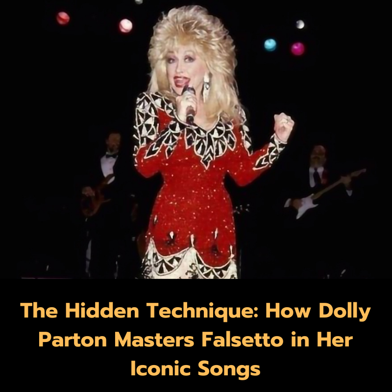 The Hidden Technique: How Dolly Parton Masters Falsetto in Her Iconic Songs