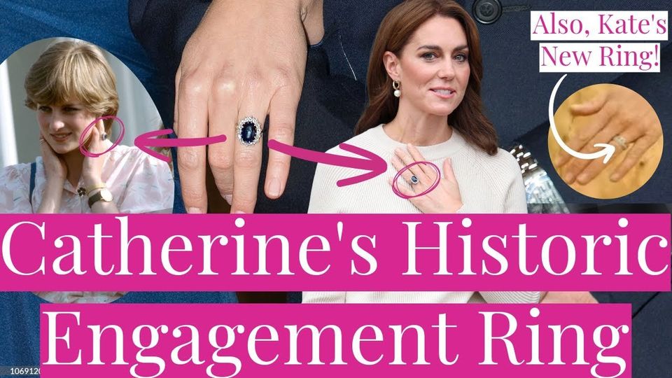 Princess Catherine’s Engagement Ring, & Latest on Her New Sapphire & Diamond Ring